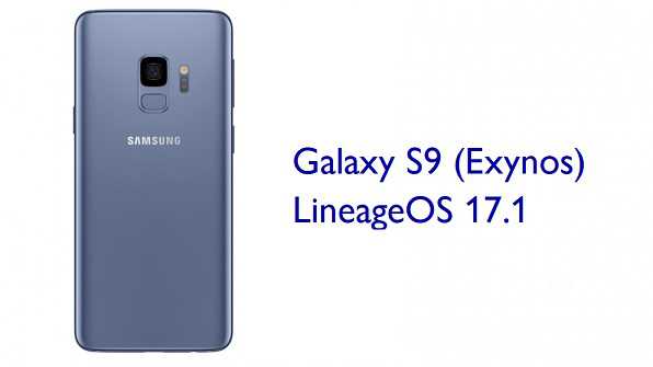 Download LineageOS 17.1 for Galaxy S9 Exynos
