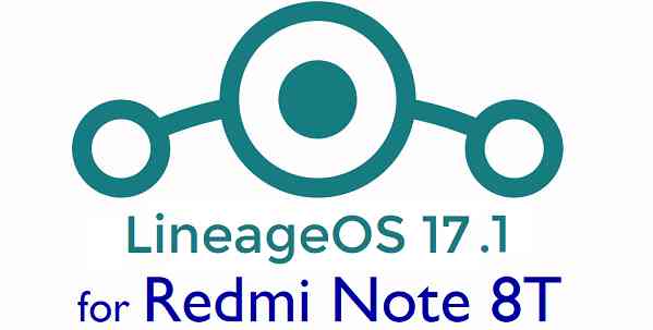 Download LineageOS 17.1 for Redmi Note 8T