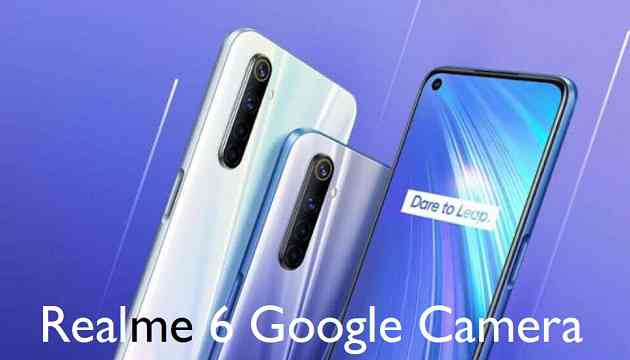 Download Google Camera / GCam Realme 6