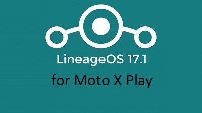 Moto X Play LineageOS 17.1