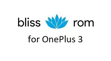 Bliss ROM 12 OnePlus 3