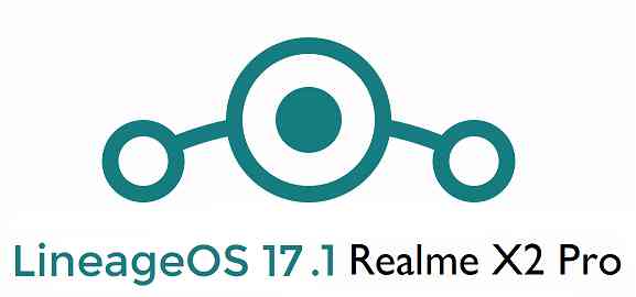 Realme X2 Pro LineageOS 17.1