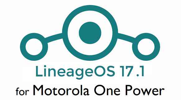 Motorola One Power LineageOS 17.1