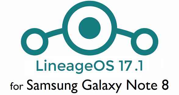 Galaxy Note 8 LineageOS 17.1