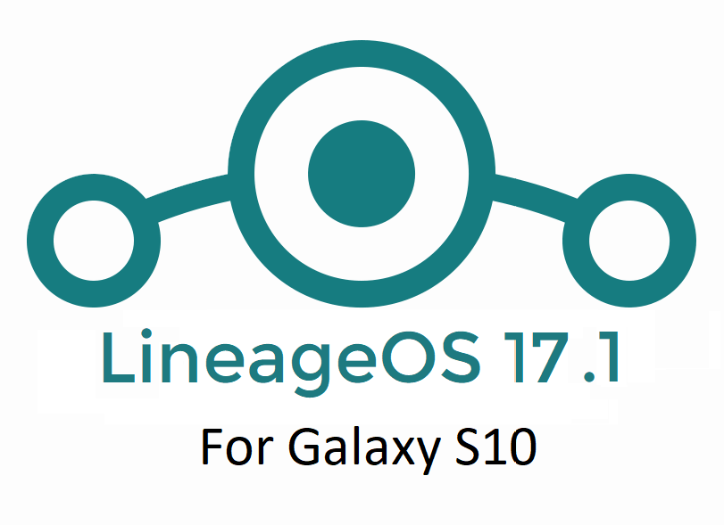 Galaxy S10 LineageOS 17.1