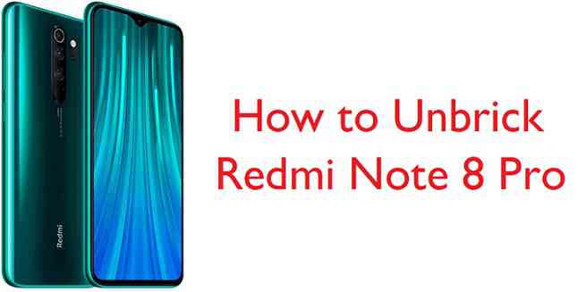 How to Unbrick Redmi Note 8 Pro