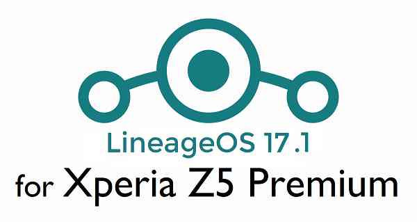 Xperia Z5 Premium LineageOS 17.1