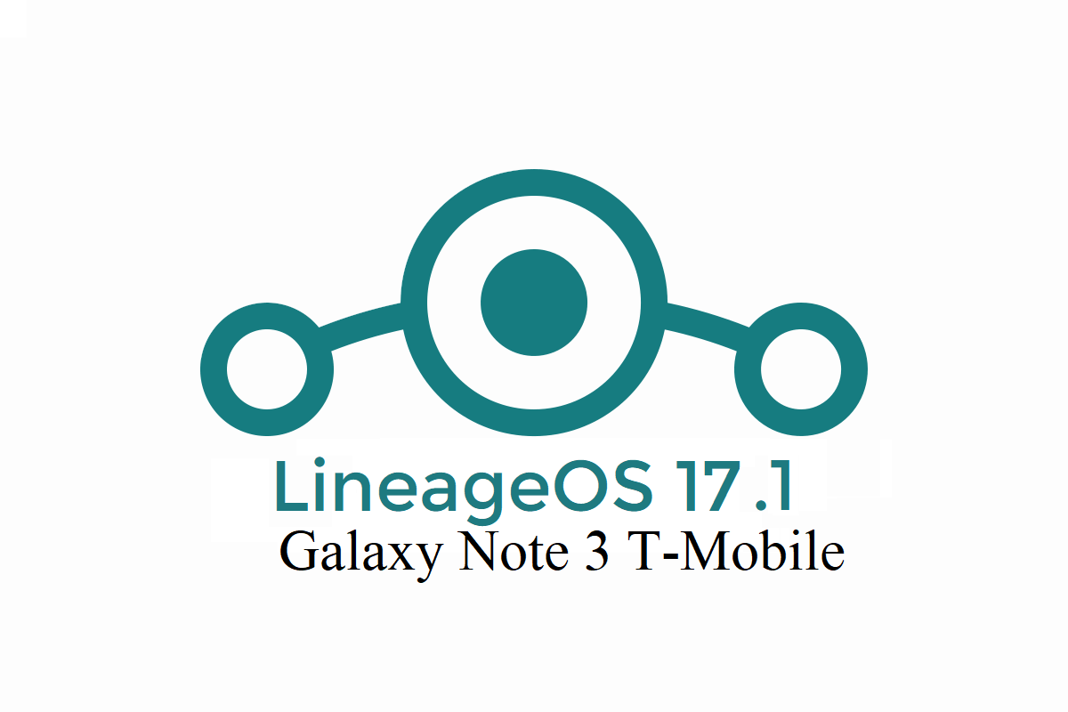 Galaxy Note 3 T Mobile lineageOS