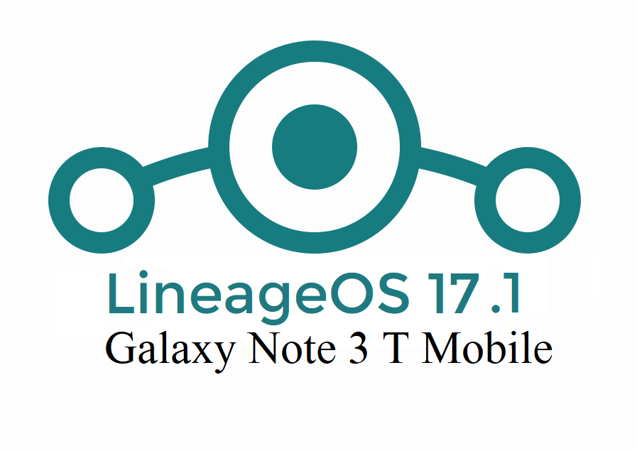 Galaxy Note 3 T Mobile lineageOS