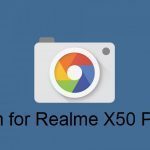 Google Camera Realme X50 Pro 5G