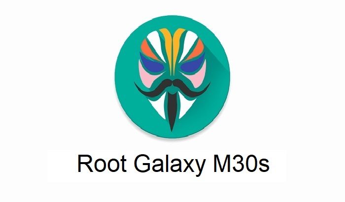 Magisk Root Galaxy M30s