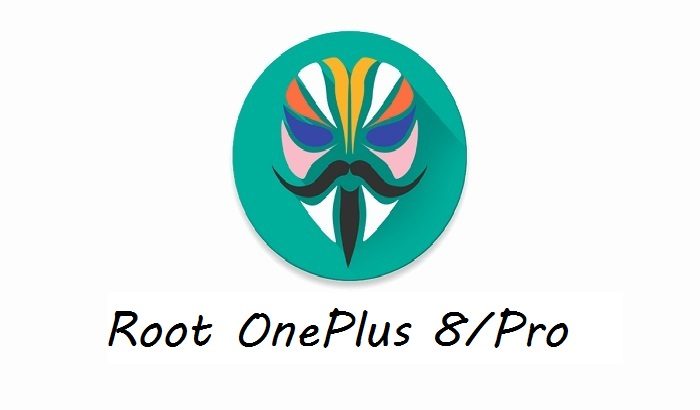 Magisk Root Oneplus 8 pro