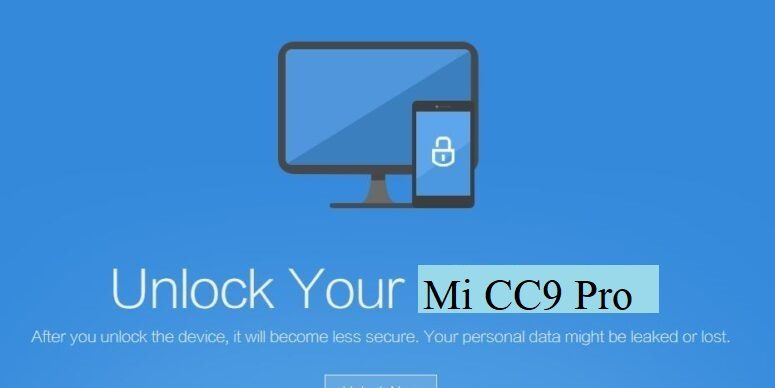 Unlock Bootloader Mi cc9 Pro
