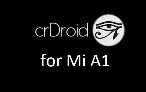 crdroid android 10 Mi A1