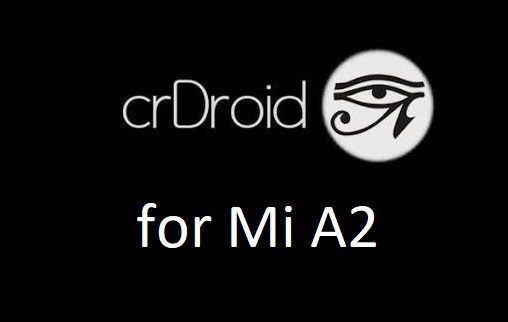 crdroid android 10 Mi A2