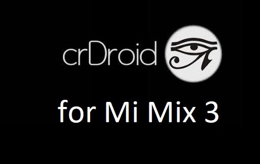 crdroid android 10 Mi Mix 3