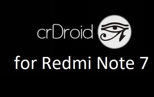 crdroid android 10 Redmi Note 7