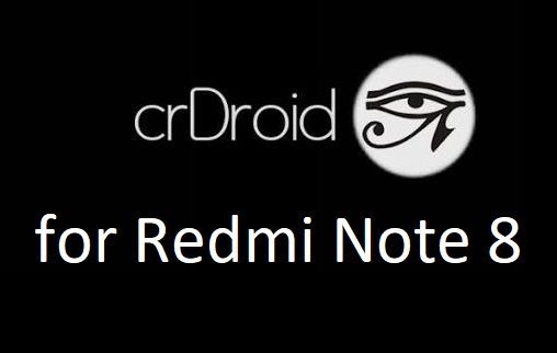 crdroid android 10 Redmi Note 8