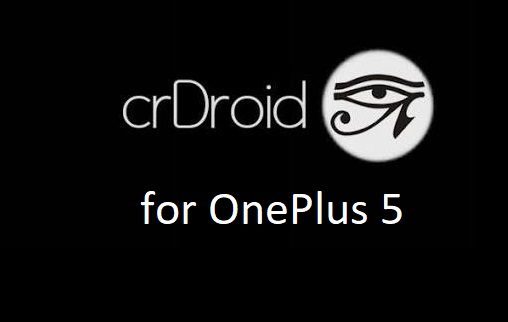 crdroid oneplus 5 android 10