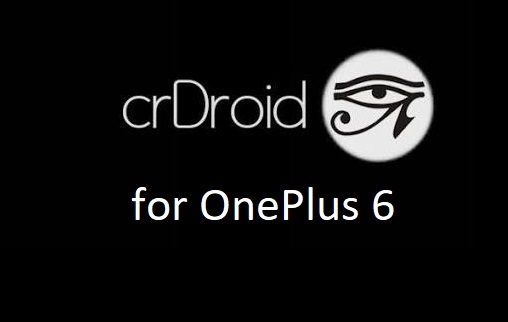 crdroid oneplus 6 android 10