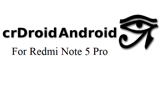 crdroid redmi note 5 pro