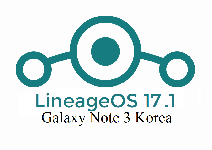 galaxy note 3 korea lineageOS