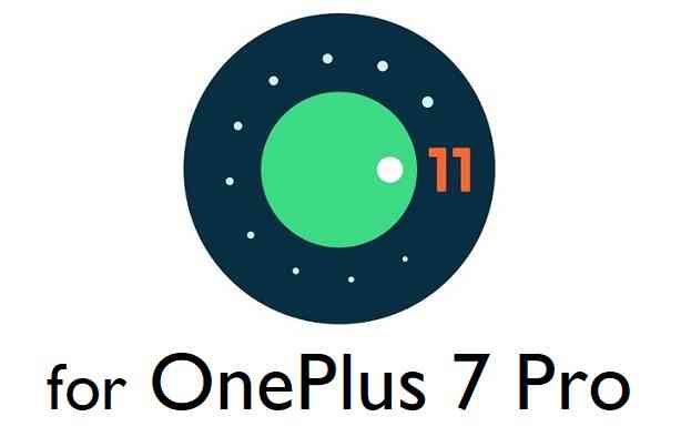 OnePlus 7 Pro Android 11 Download