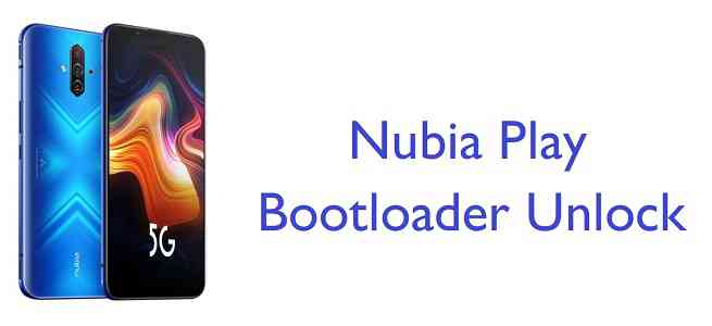 How to Unlock Bootloader of Nubia Play 5G