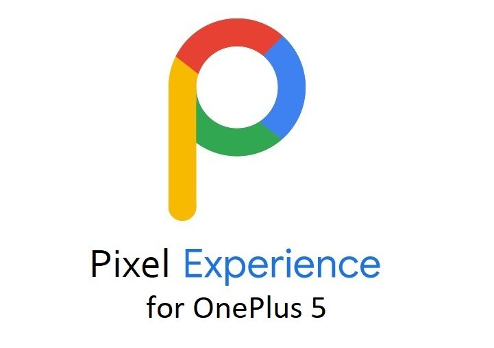 pixel experience for OnePlus 5