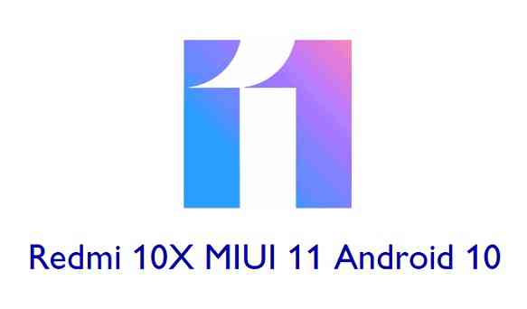 Redmi 10 X MIUI 11 Stock ROM Download