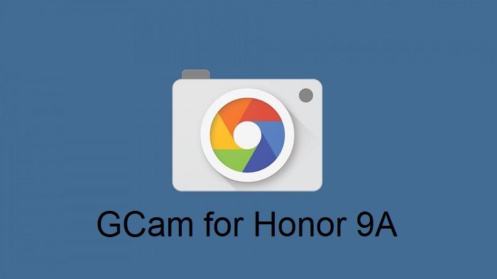 Google Camera Honor 9A