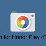 Google Camera Honor Play 4T Pro