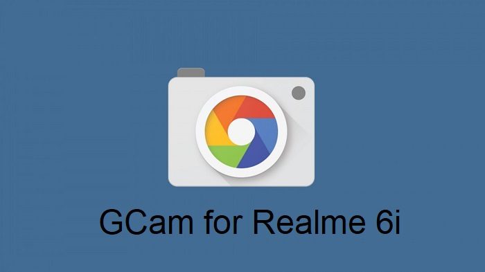Google Camera Realme 6i