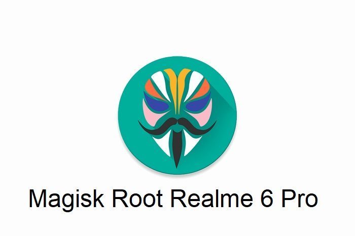 Magisk Root Realme 6 Pro
