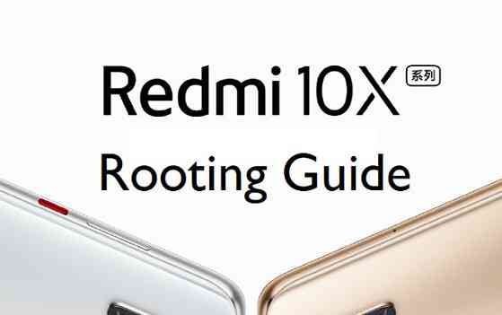 How to Root Redmi 10X Pro