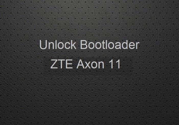 unlock bootloader ZTE Axon 11