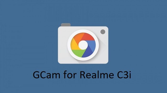 Google Camera Realme C3i