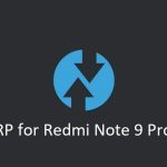 TWRP Redmi Note 9 pro