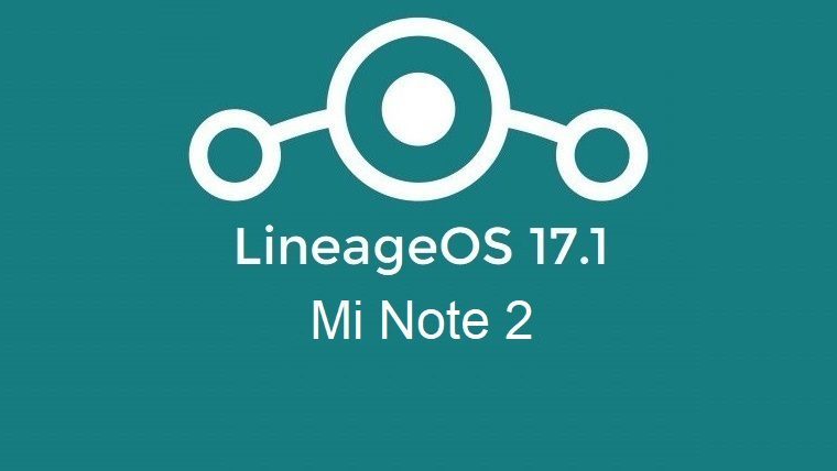 lineageos 17.1 Mi Note 2