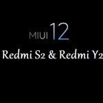 miui 12 Redmi Y2 and Redmi S2