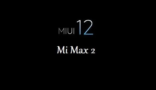 miui 12 mi max 2