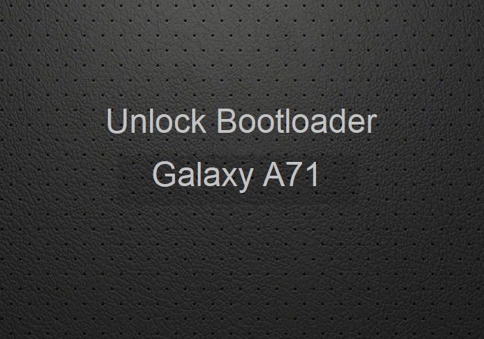 unlock bootloader Galaxy A71