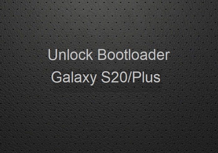 unlock bootloader Galaxy S20+