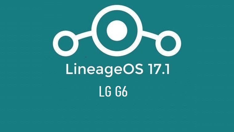 Lineage Os LG G6