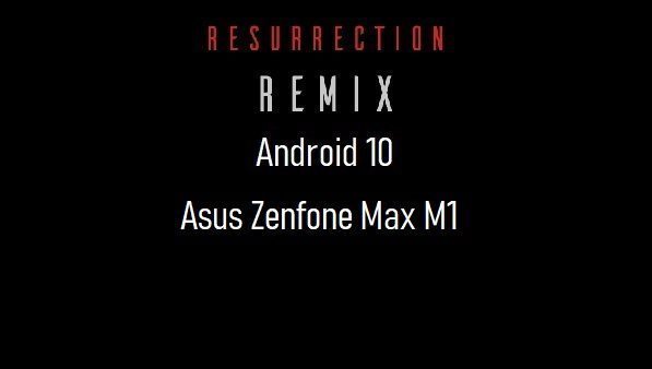 rr rom android 10 Asus Zenfone Max M1