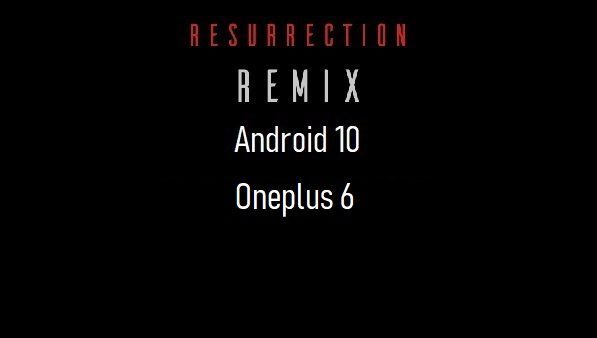 rr rom android 10 OnePlus 6