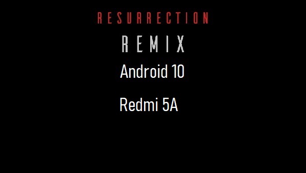 rr rom android 10 Redmi 5a