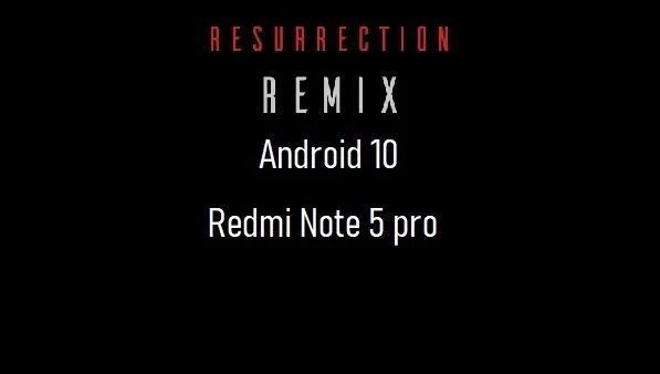 rr rom android 10 Redmi Note 5 Pro