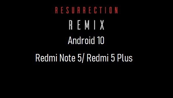 rr rom android 10 Redmi Note 5