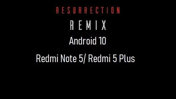 rr rom android 10 Redmi Note 5